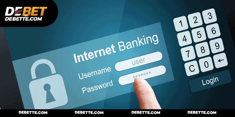 Internet banking là phương thức nạp tiền DEBET phổ biến