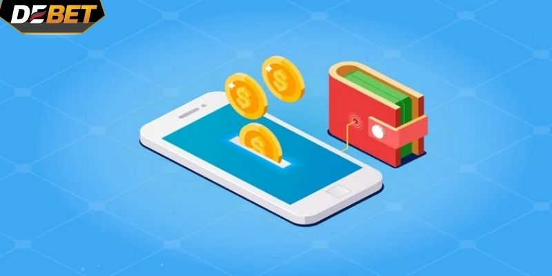 Nạp tiền DEBET qua ví điện tử nhanh chóng và linh hoạt